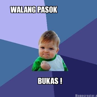 walang pasok meme|Walang pasok bukas .